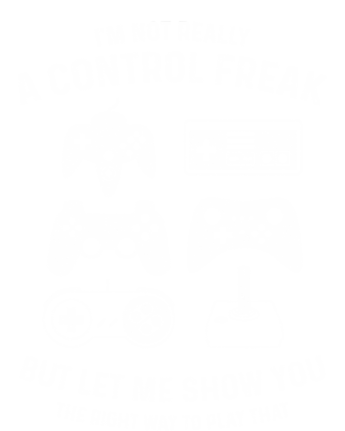 IM Not Really A Control Freak Funny Gamer Gift Controller Gift T-Shirt