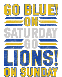 Go Blue On Saturday Go Lion On Sunday T-Shirt