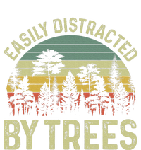 Easily Distracted By Trees Funny Tree Planting Trees T-Shirt