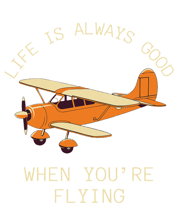 Fun Life Is Always Good When YouRe Flying Pilot Airplane 7-Panel Snapback Hat