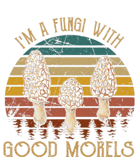 IM A Fungi With Good Morels Funny Mushroom Bohos T-Shirt