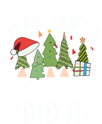 Funny Christmas Dear Santa My Wife Did It Gift T-Shirt