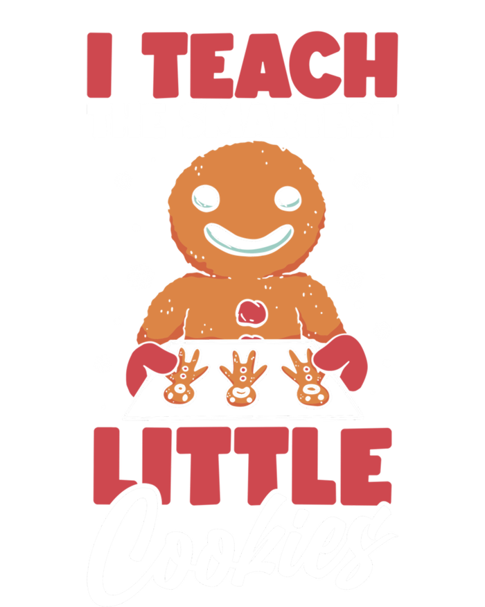 I Teach The Smartest Cookies Gingerbread Funny Teacher Xmas Great Gift Tall T-Shirt