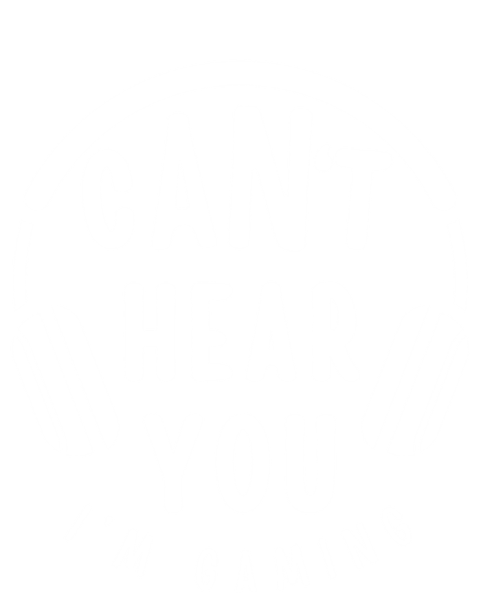 CanT Hear You IM Gaming Headphones Funny Quote Gift T-Shirt