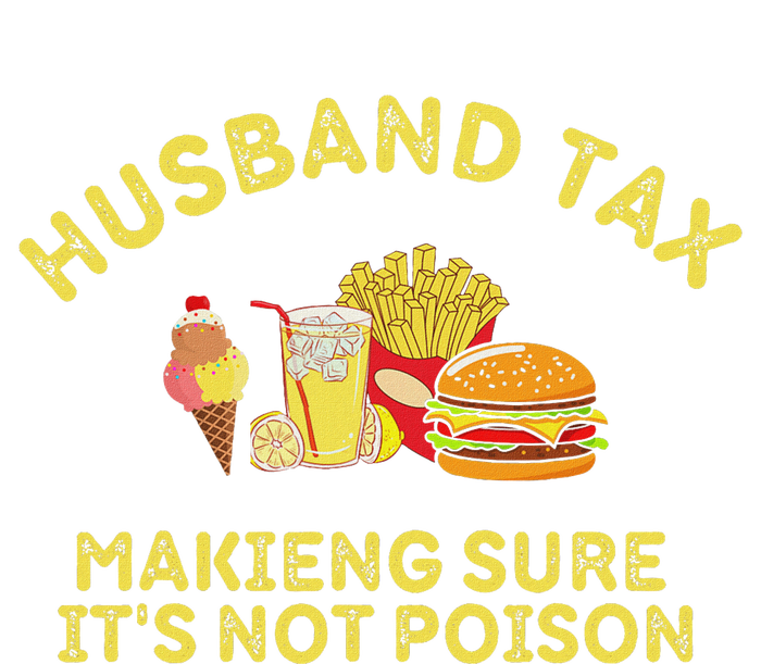 Husband Tax Making Sure ItS Not FatherS Day Dad Tax Women's V-Neck T-Shirt