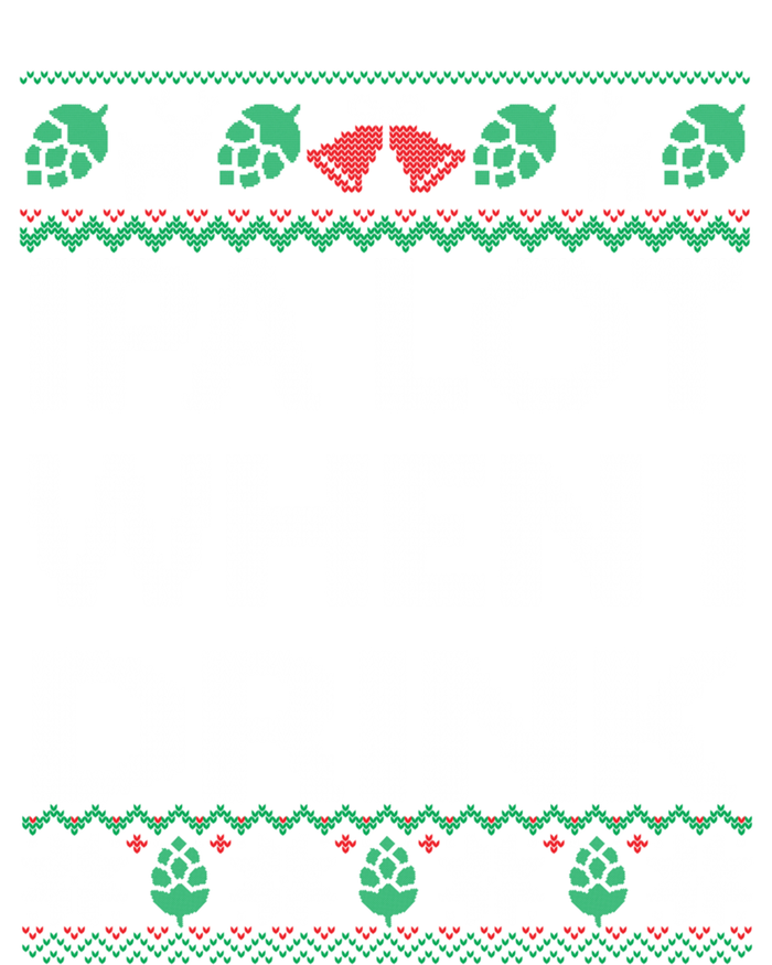 Ipa Lot When I Ugly Christmas Craft Beer Er Gift T-Shirt