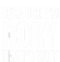 Because IM Rory ThatS Why Am Personalized Name Flat Bill Trucker Hat