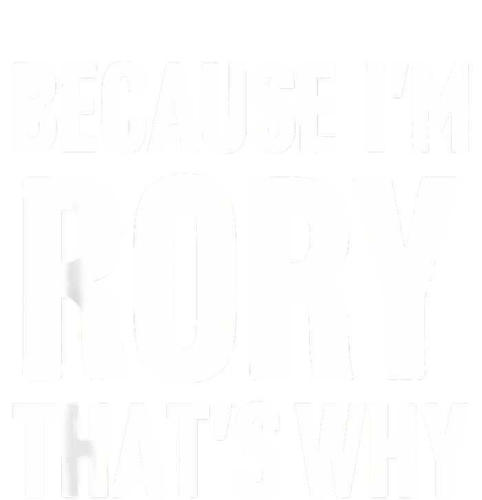 Because IM Rory ThatS Why Am Personalized Name Flat Bill Trucker Hat