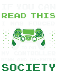 Gamer If You Can Read This I Was Forced To Put Controller Gift T-Shirt