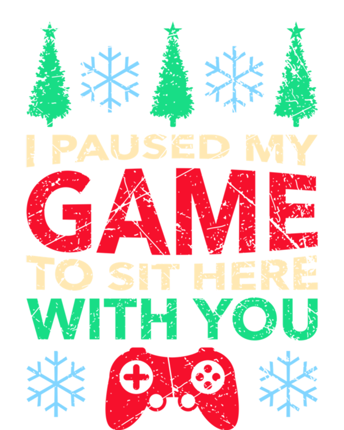 Gamer Saying Xmasi Paused My Game Ugly Christmas Meaningful Gift T-Shirt