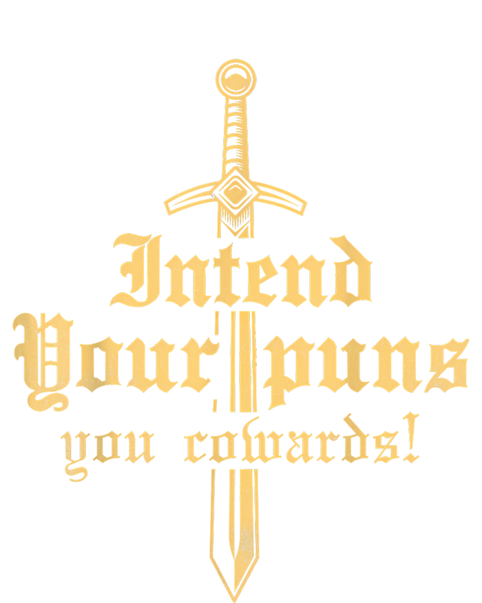 Intend Your Puns You Cowards Funny Pun Poster