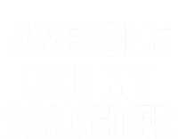 Awesome Like My Daughter Fathers Day Gift From Daughter Hooded Wearable Blanket