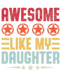 Awesome Like My Daughter Vintage FatherS Day From Daughter T-Shirt