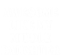 Awesome Like My Middle Daughter USA-Made Doggie Bandana