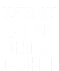 Awesome Like My Oldest Daughter Funny Vintage FatherS Day T-Shirt