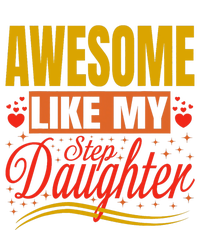 Awesome Like My Step Daughter Stepdad & Stepmom FatherS Day Women's Perfect Tri Tunic Long Sleeve Shirt