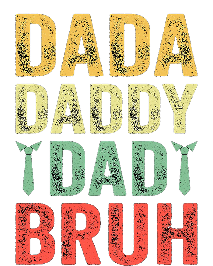 Dada Daddy Dad Bruh Happy Fathers Day Funny Gift T-Shirt