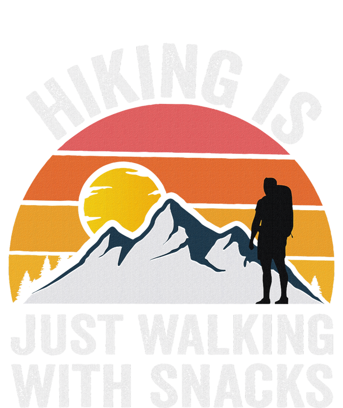 Hiking Is Just Walking With Snacks Hiking Humor T-Shirt