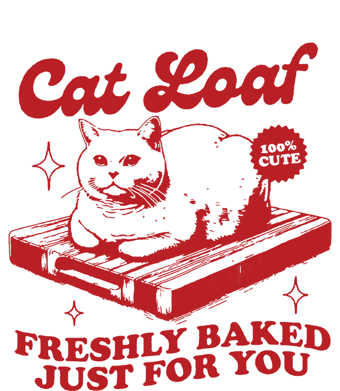 Freshly Baked Just For You Funny Retro Cat Trendy Vintage Meme T-Shirt