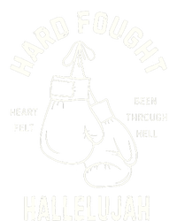 Hard Fought Hallelujah T-Shirt