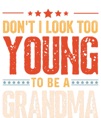 Dont I Look Too Young To Be A Grandma Funny New Grandmother Softstyle Adult Sport Polo