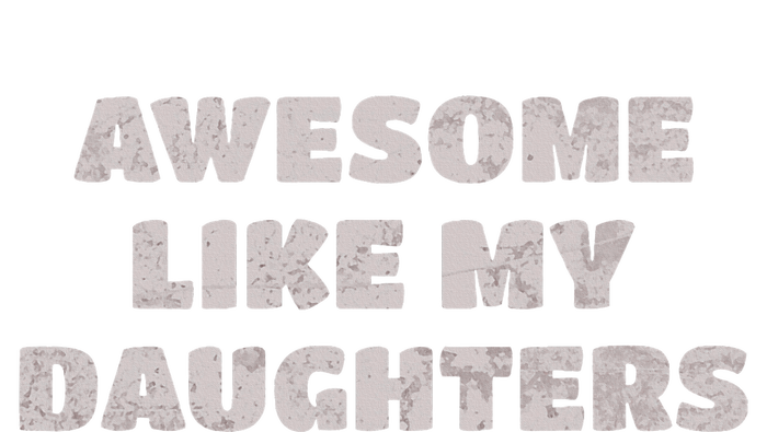 Awesome Like My Daughters Funny Family Parent Coaster