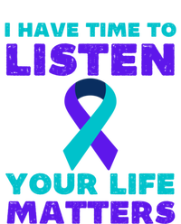 I Have Time To Listen Your Life Matters Suicide Prevention Meaningful Gift Sustainable Beanie