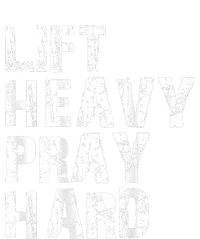 Lift Heavy Pray Hard Gym Christian Gift For Christian T-Shirt