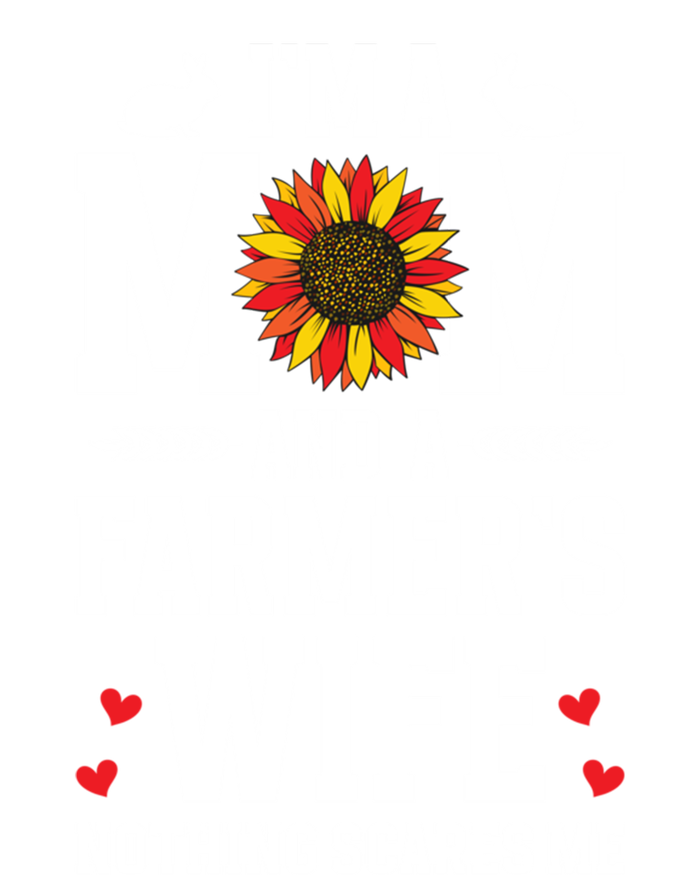 IM A Mom And A FarmerS Wife Of A Farmer Wife Farm Wife Gift T-Shirt