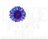 Love Yourself First Suicide Prevention Awareness Graphic Funny Gift Pom Pom 12in Knit Beanie