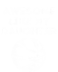 Fathers Day Awesome Like My Daughter Basketball T-Shirt