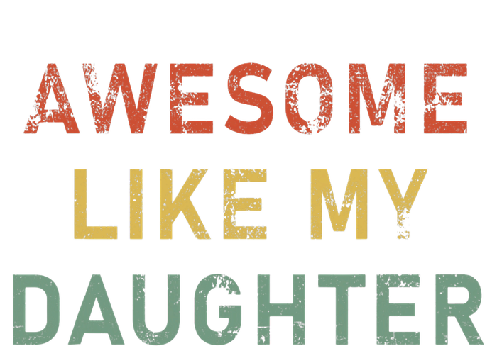 Funny Fathers Day Awesome Like My Daughter Funny Coaster