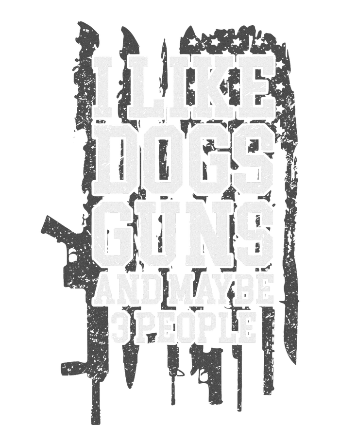 I Like Dogs Guns And Maybe 3 People Funny Usa Gun Lover Softstyle CVC T-Shirt