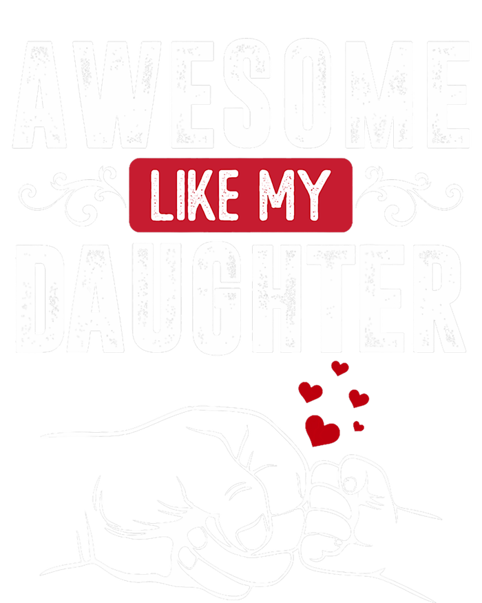 Funny Mom & Dad Gift From Daughter Awesome Like My Daughters V-Neck T-Shirt