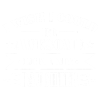 I Wish I Could Be Awesome Like My Daughter Funny Fathers Day T-Shirt