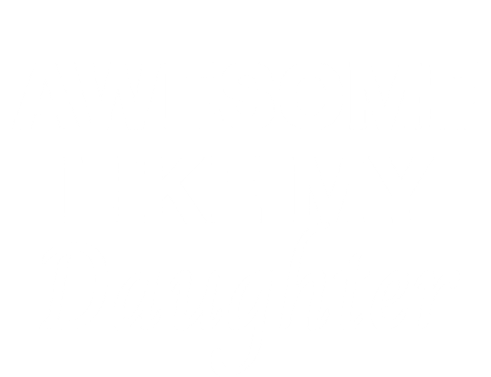 Awesome Like My Daughter FatherS Day Dad Joke Women's Knotted Racerback Tank