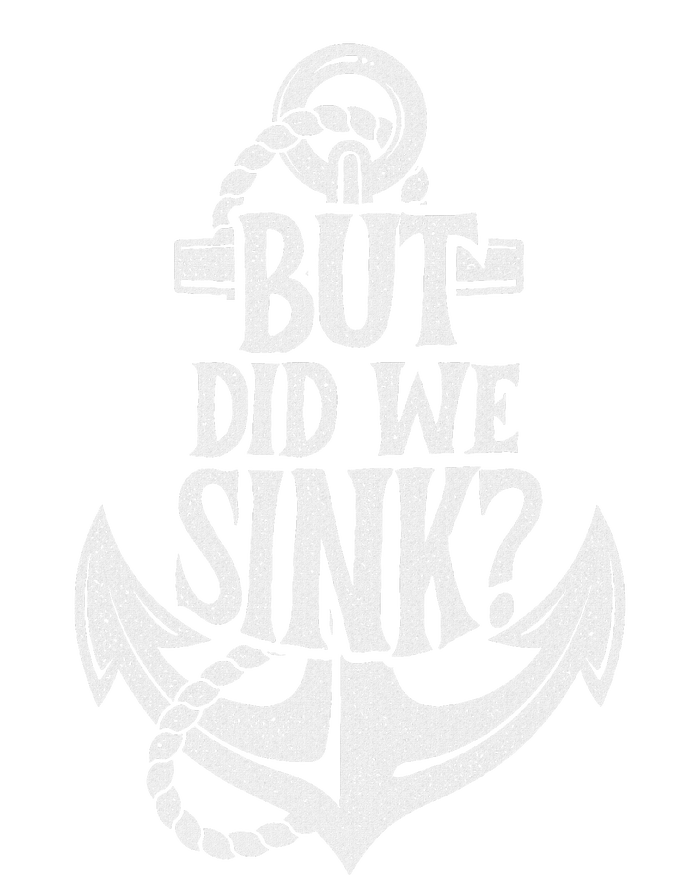 But Did We Sink Boating Boat Sailing Captain Anchor Long Sleeve Pajama Set