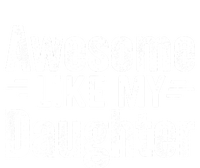 Retro Awesome Like My Daughter Funny Fathers Dad T-Shirt