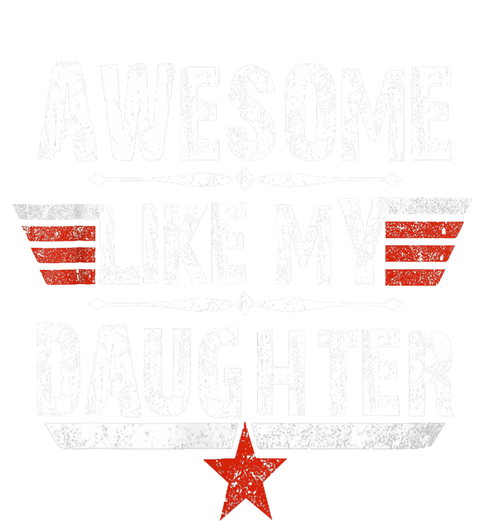 Vintage Awesome Like My Daughter Dad FatherS Day Cooling Performance Crew T-Shirt