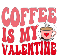 Coffee Is My Valentine Cute Funny ValentineS Day Ladies PosiCharge Competitor Racerback Tank