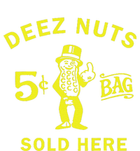 Deez Nuts Sold Here T-Shirt