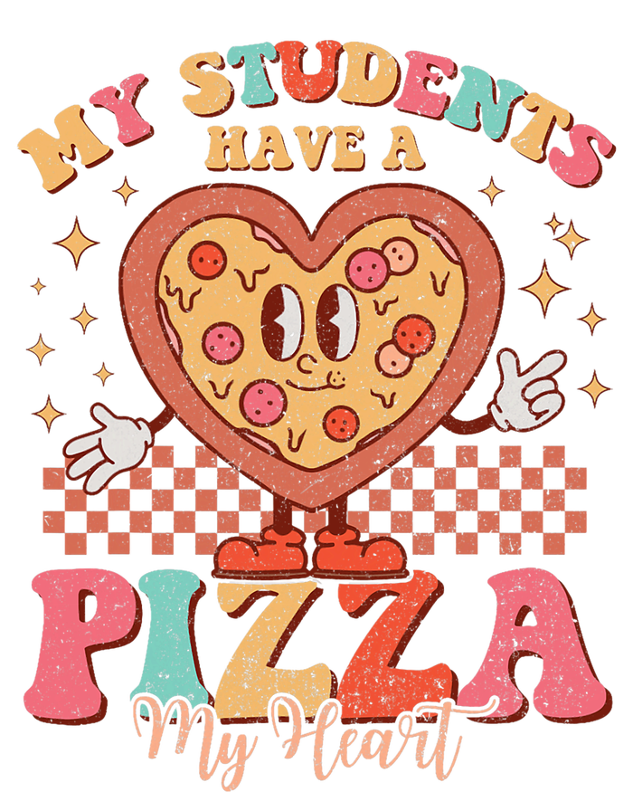 My Students Have A Pizza Of My Heart Valentines Day Teacher T-Shirt