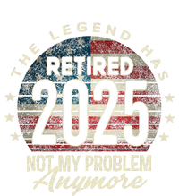 Retirement 2025 Retired Not My Problem Anymore American Flag T-Shirt