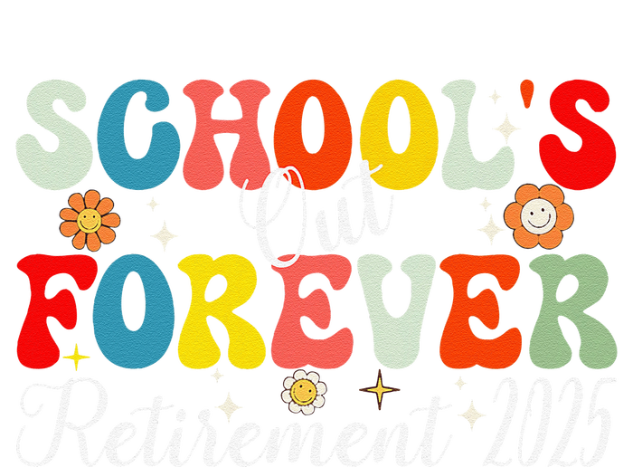 Groovy SchoolS Out Forever Retirement 2025 Retired Teacher Long Sleeve Shirt