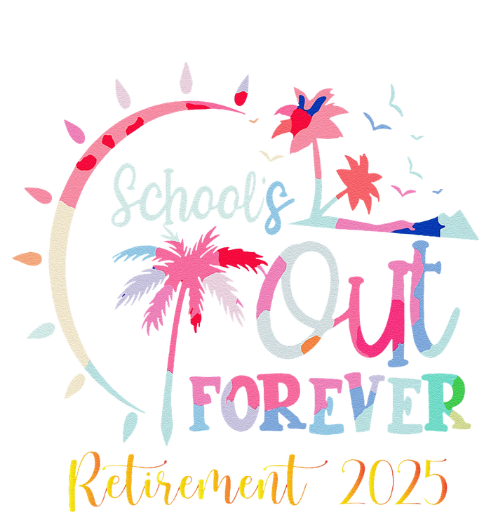 SchoolS Out Forever Teacher Retirement 2025 Retired Teacher Cooling Performance Crew T-Shirt