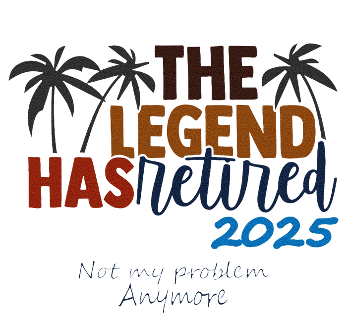 The Legend Has Retired In 2025 T-Shirt