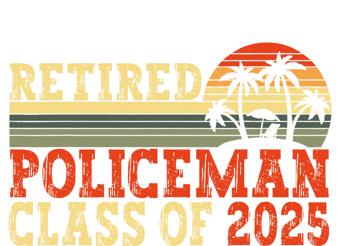 Policeman Retirement 2025 Retiree Police Officer Yupoong Adult 5-Panel Trucker Hat