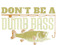 DonT Be A Dumb Bass Retired Fishing Retirement 2023 Gifts T-Shirt