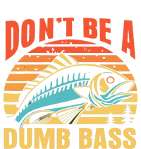 Funny DonT Be A Dumb Bass Fishing Dad Joke Quote Fisherman T-Shirt