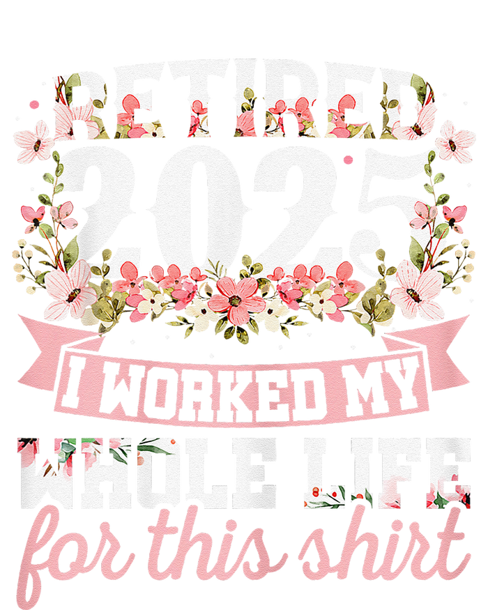 Retired 2025 Not My Problem Anymore Retirement 2025 Women T-Shirt